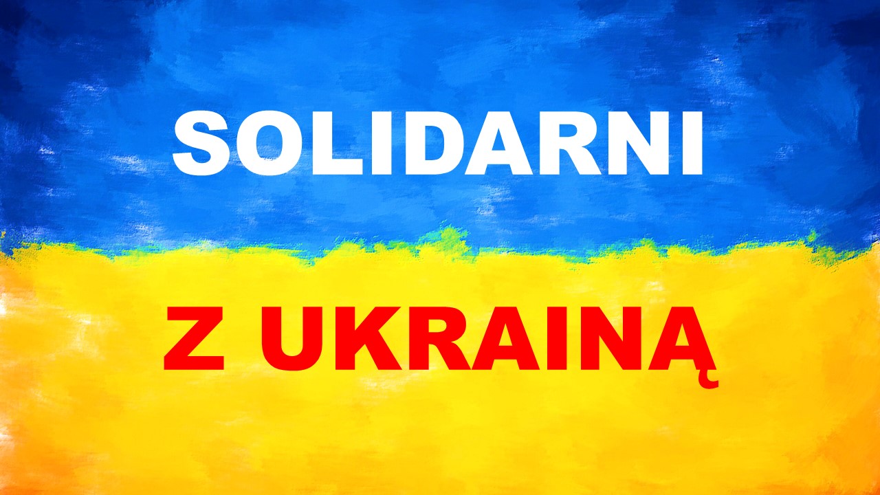 Cолідарні з Україною – Solidarni z Ukrainą